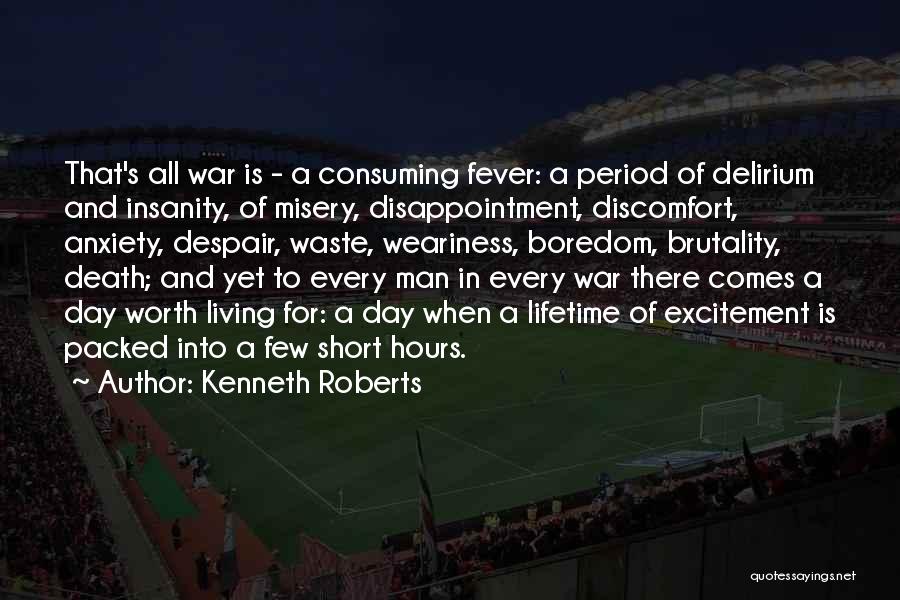 Insanity And War Quotes By Kenneth Roberts