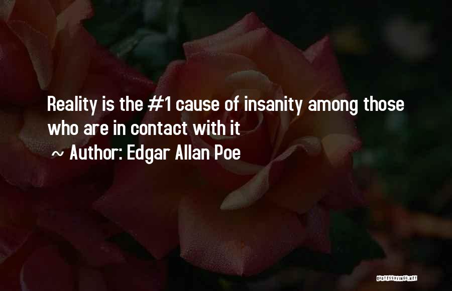 Insanity By Edgar Allan Poe Quotes By Edgar Allan Poe