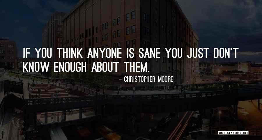 Insanity Vs Sanity Quotes By Christopher Moore Insanity Vs Sanity Quotes By Christopher Moore