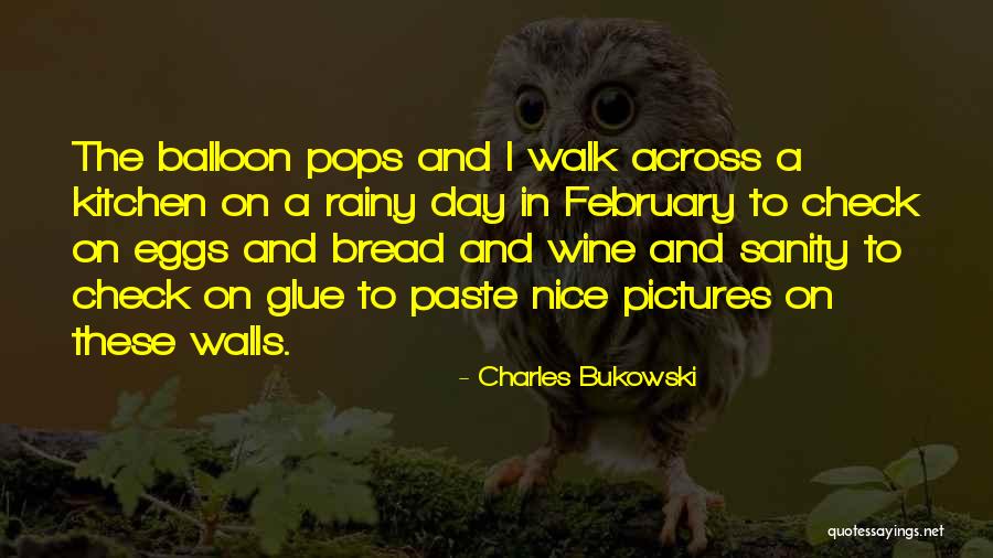 Insanitys Chrysamere Quotes By Charles Bukowski Insanitys Chrysamere Quotes By Charles Bukowski