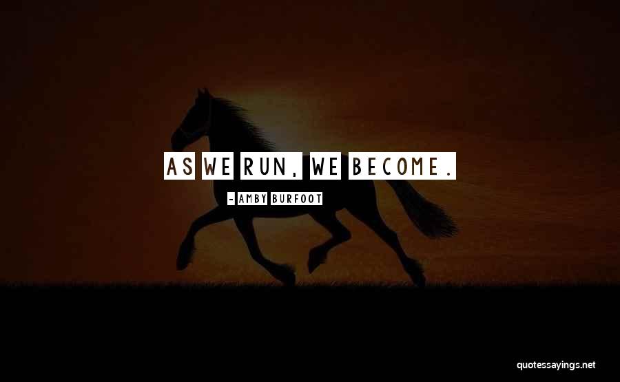 Insanitys Quotes By Amby Burfoot Insanitys Quotes By Amby Burfoot
