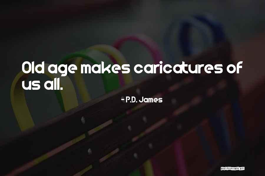 Insaniyat Ki Quotes By P.D. James