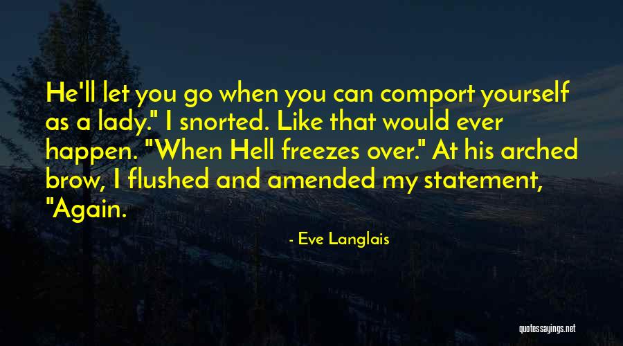 Insanlar Sinirlenince Quotes By Eve Langlais Insanlar Sinirlenince Quotes By Eve Langlais