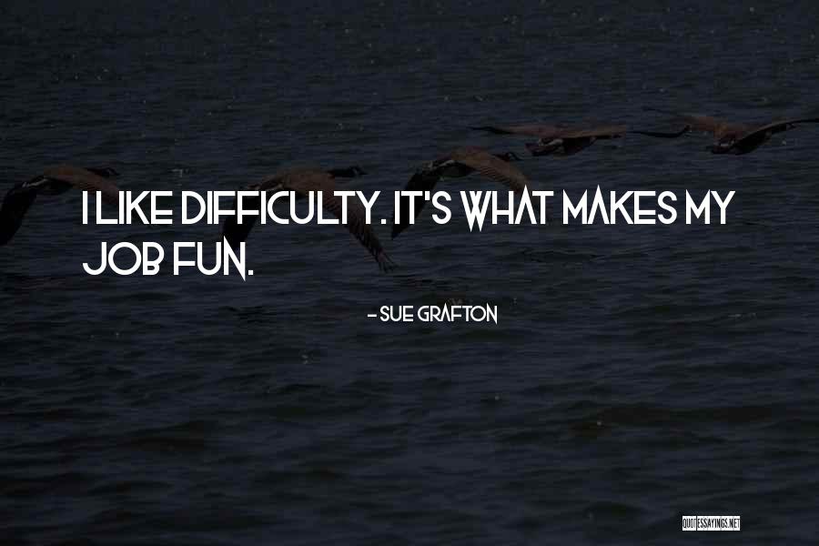 Insanlar Sinirlenince Quotes By Sue Grafton Insanlar Sinirlenince Quotes By Sue Grafton