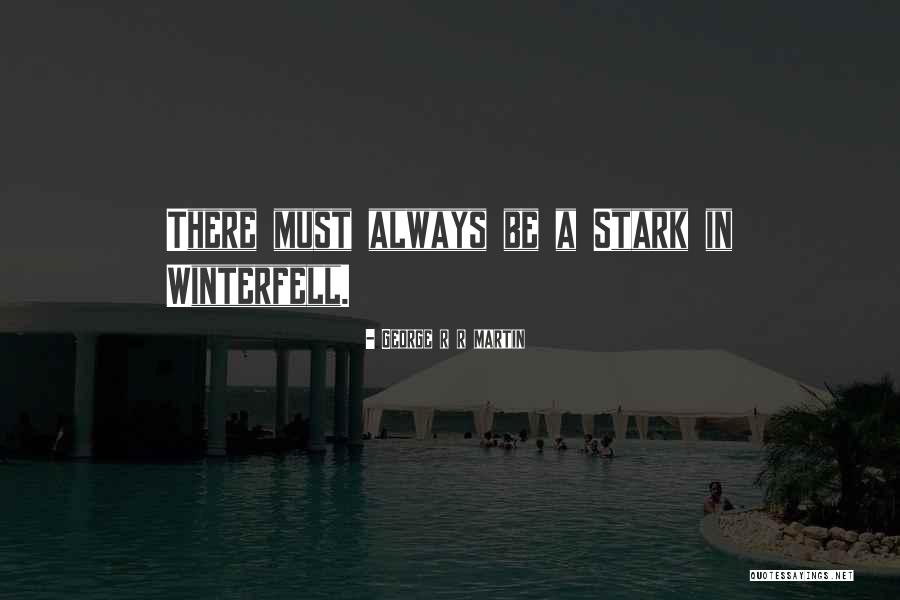 Insanlarda Quotes By George R R Martin