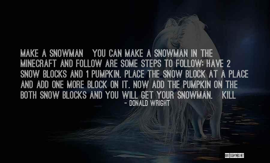 Insanlarin Heyvanlarla Quotes By Donald Wright Insanlarin Heyvanlarla Quotes By Donald Wright