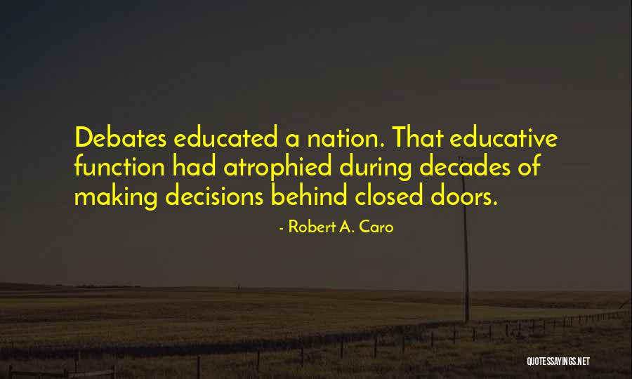 Insanlarin Organlari Quotes By Robert A. Caro Insanlarin Organlari Quotes By Robert A. Caro