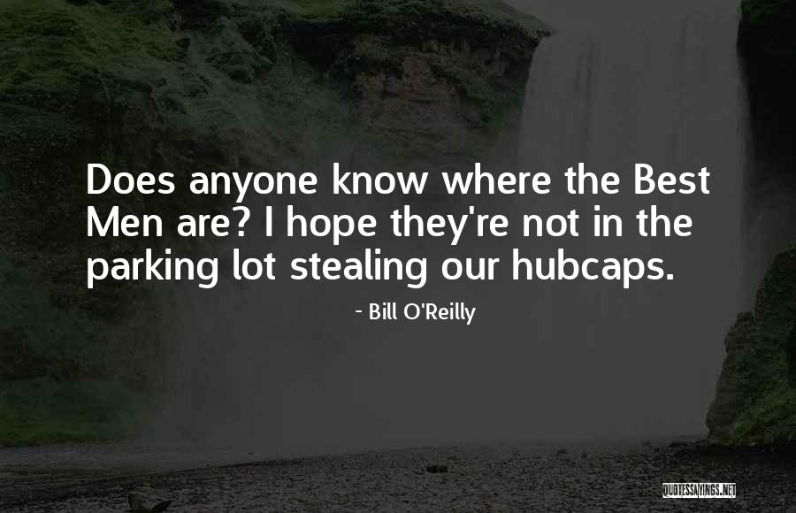 Insanos Quotes By Bill O'Reilly Insanos Quotes By Bill O'Reilly