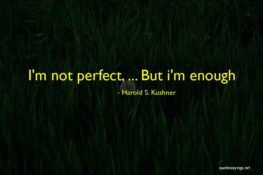 Insanos Quotes By Harold S. Kushner Insanos Quotes By Harold S. Kushner