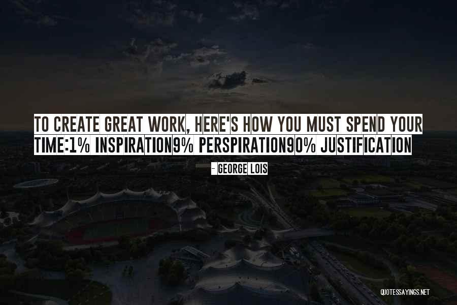 Insati Quotes By George Lois Insati Quotes By George Lois