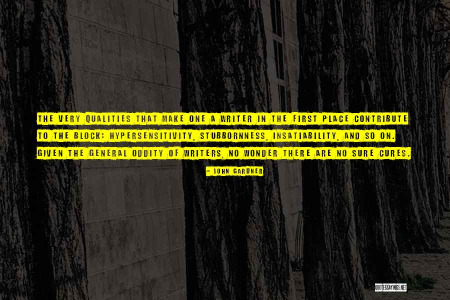 Insatiability Novel Quotes By John Gardner Insatiability Novel Quotes By John Gardner