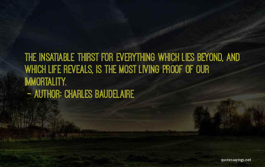 Insatiable Quotes By Charles Baudelaire