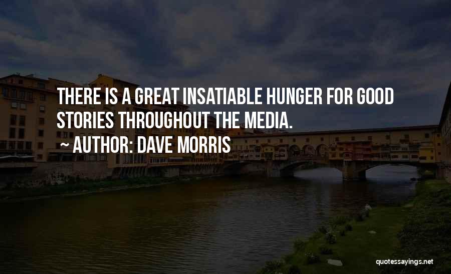 Insatiable Quotes By Dave Morris