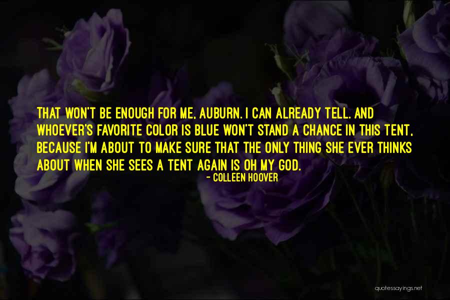 Insatisfaction Chronique Quotes By Colleen Hoover Insatisfaction Chronique Quotes By Colleen Hoover
