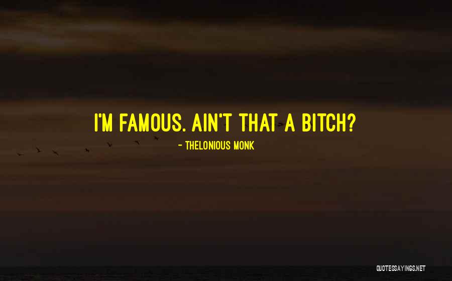 Insatisfaction Quotes By Thelonious Monk Insatisfaction Quotes By Thelonious Monk