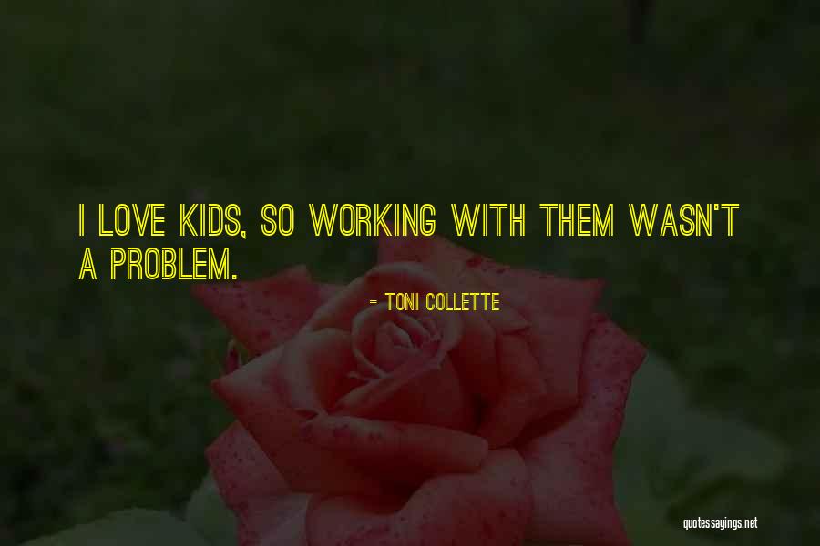 Inscape Publishing Quotes By Toni Collette Inscape Publishing Quotes By Toni Collette