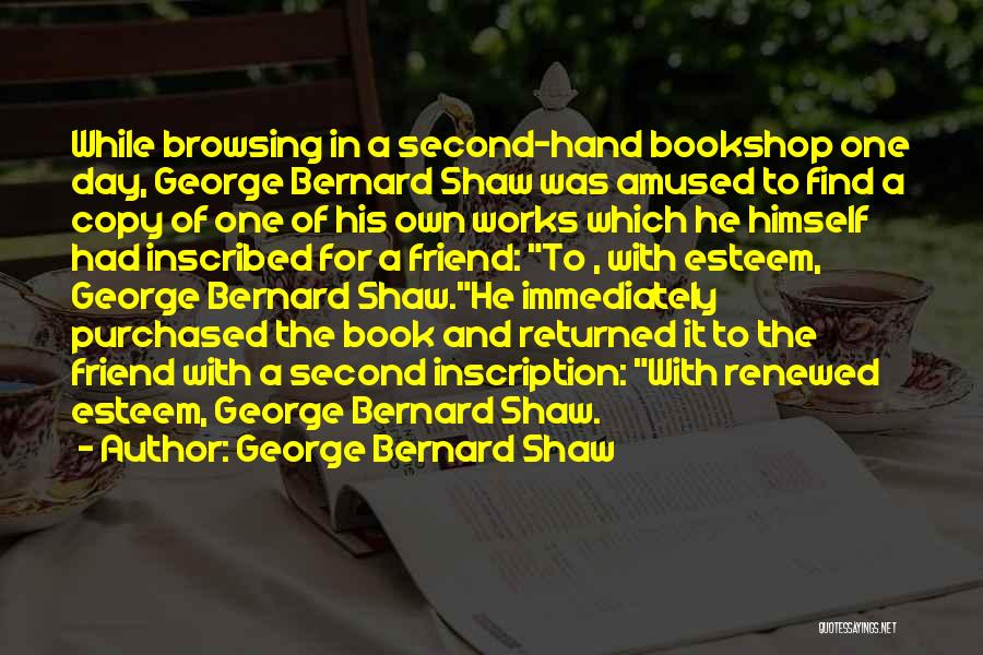 Inscribed Quotes By George Bernard Shaw