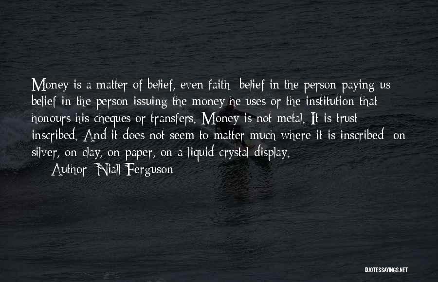 Inscribed Quotes By Niall Ferguson