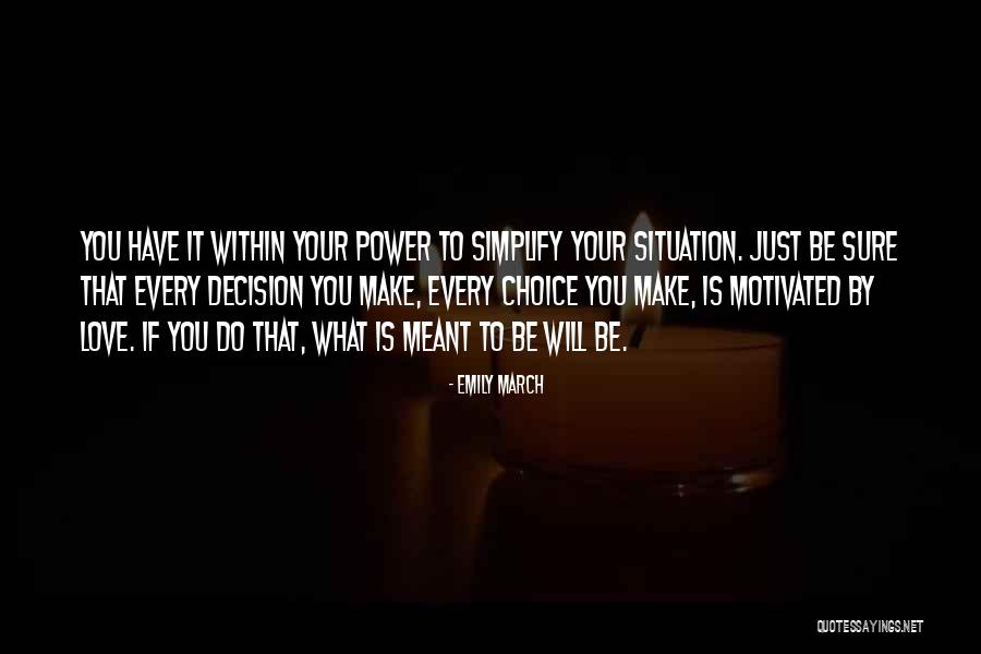 Inscribes Quotes By Emily March Inscribes Quotes By Emily March