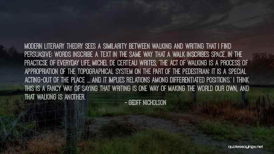 Inscribes Quotes By Geoff Nicholson Inscribes Quotes By Geoff Nicholson