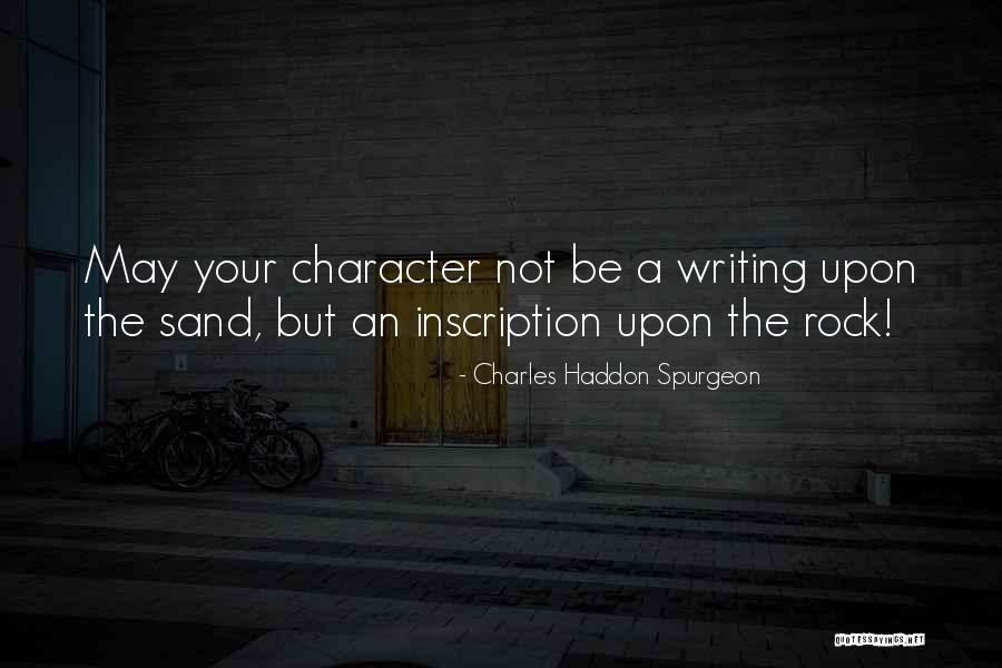 Inscription Quotes By Charles Haddon Spurgeon Inscription Quotes By Charles Haddon Spurgeon