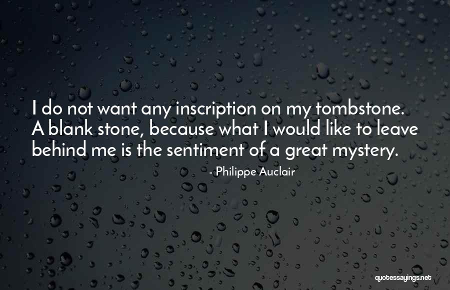 Inscription Quotes By Philippe Auclair Inscription Quotes By Philippe Auclair