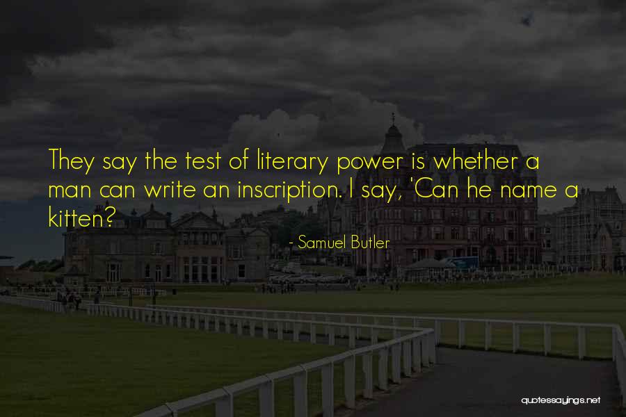 Inscription Quotes By Samuel Butler Inscription Quotes By Samuel Butler