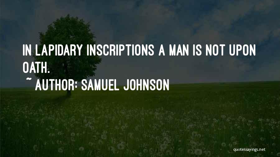 Inscriptions Quotes By Samuel Johnson