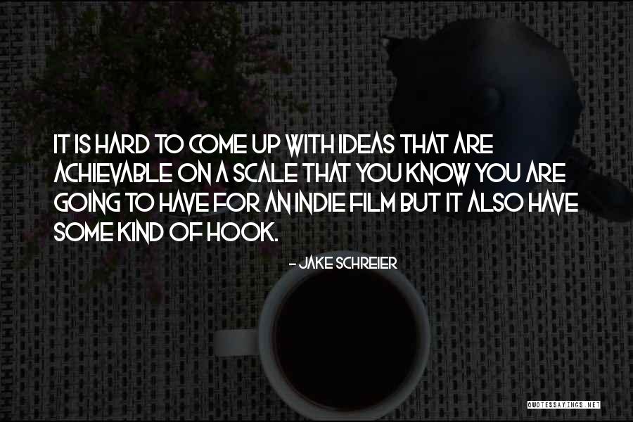 Inseamna Quotes By Jake Schreier Inseamna Quotes By Jake Schreier
