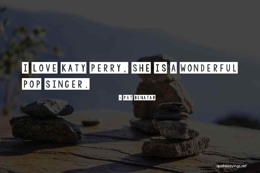 Insectes De Maison Quotes By Pat Benatar Insectes De Maison Quotes By Pat Benatar