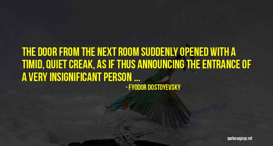 Insecticide Fogger Quotes By Fyodor Dostoyevsky Insecticide Fogger Quotes By Fyodor Dostoyevsky