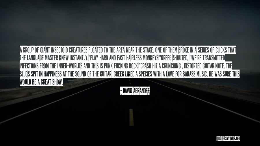 Insectoid Quotes By David Agranoff Insectoid Quotes By David Agranoff