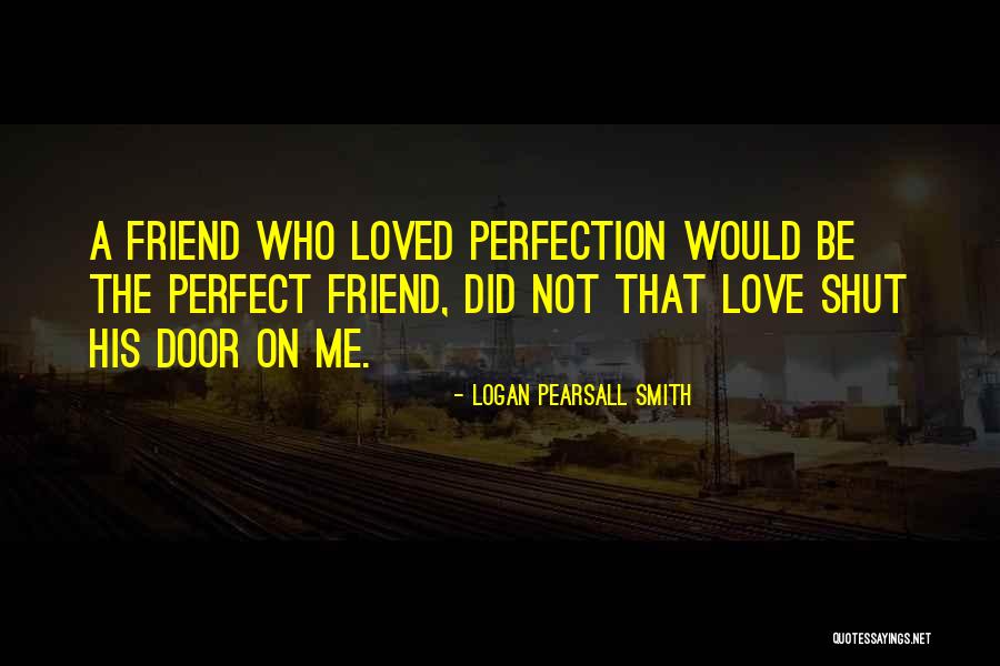 Insectoid Quotes By Logan Pearsall Smith Insectoid Quotes By Logan Pearsall Smith
