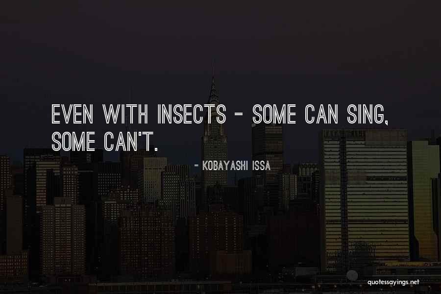 Insects Quotes By Kobayashi Issa Insects Quotes By Kobayashi Issa
