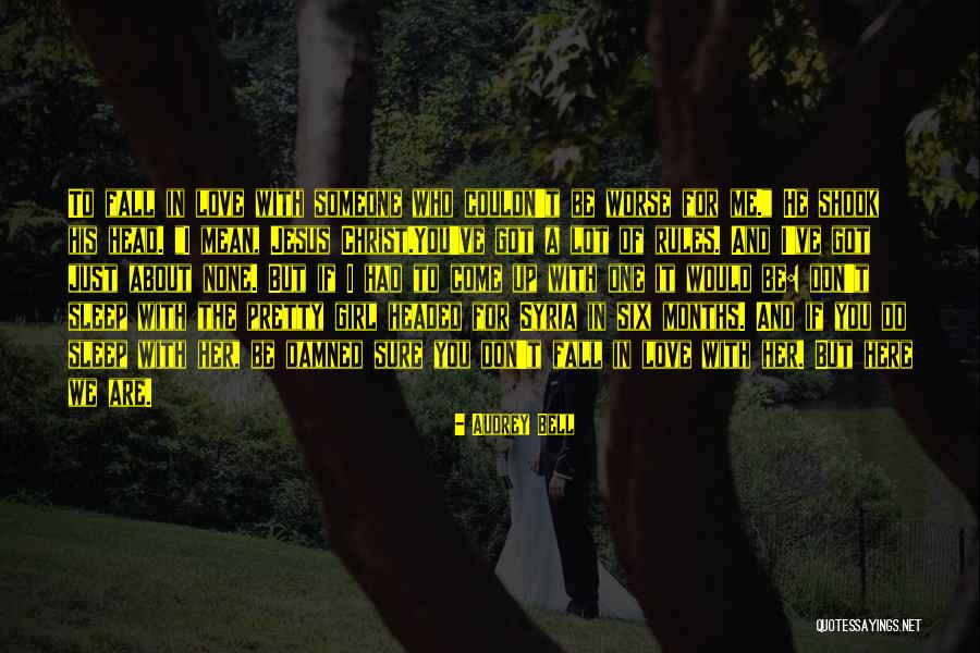 Insecure Enemies Quotes By Audrey Bell Insecure Enemies Quotes By Audrey Bell