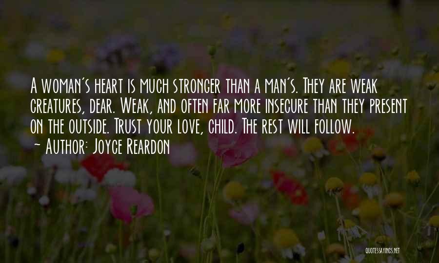 Insecure Love Quotes By Joyce Reardon