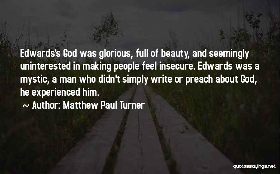 Insecure Man Quotes By Matthew Paul Turner