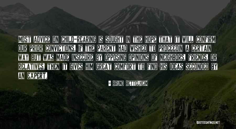 Insecure Quotes By Bruno Bettelheim Insecure Quotes By Bruno Bettelheim