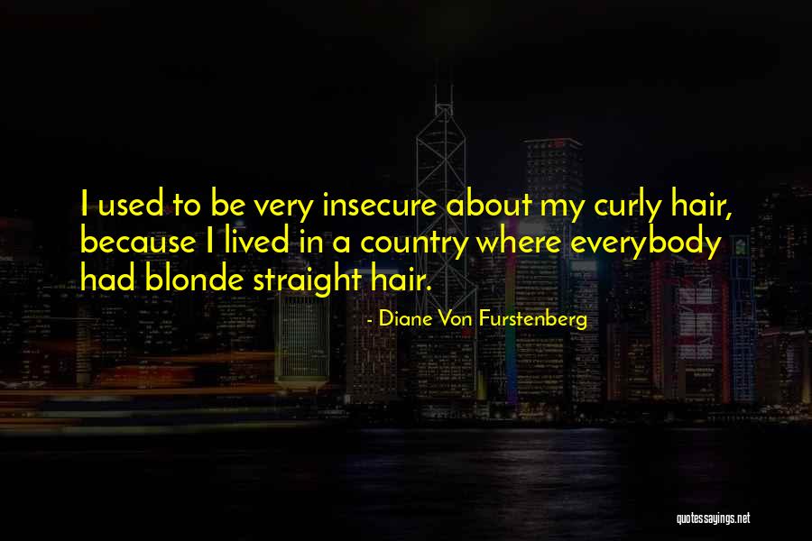 Insecure Quotes By Diane Von Furstenberg Insecure Quotes By Diane Von Furstenberg