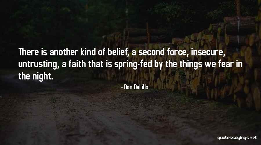 Insecure Quotes By Don DeLillo Insecure Quotes By Don DeLillo