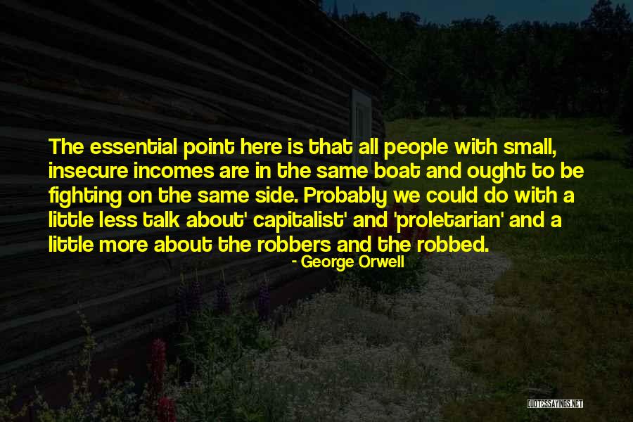 Insecure Quotes By George Orwell Insecure Quotes By George Orwell