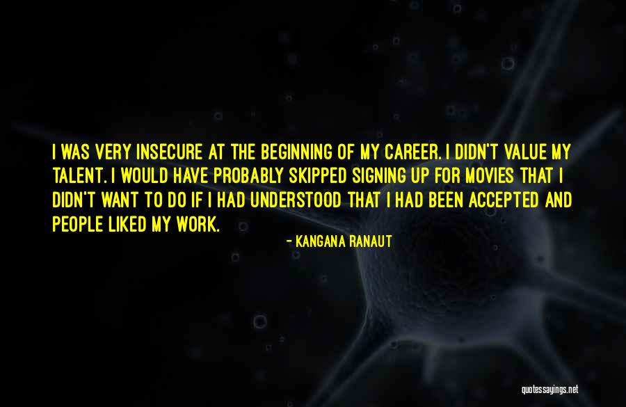 Insecure Quotes By Kangana Ranaut Insecure Quotes By Kangana Ranaut