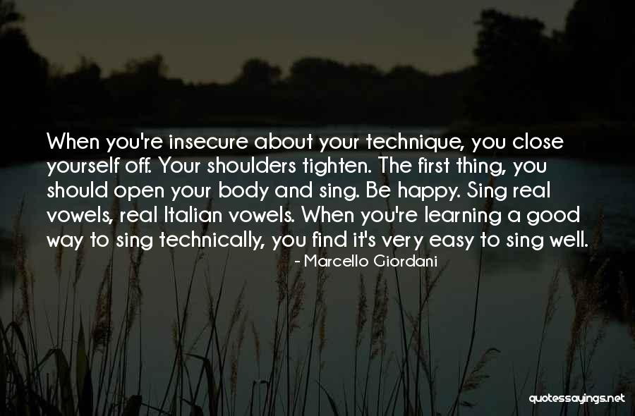 Insecure Quotes By Marcello Giordani Insecure Quotes By Marcello Giordani