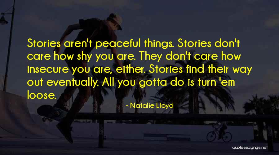 Insecure Quotes By Natalie Lloyd Insecure Quotes By Natalie Lloyd