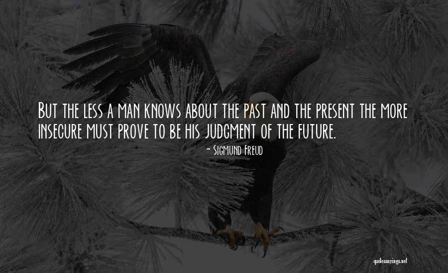 Insecure Quotes By Sigmund Freud Insecure Quotes By Sigmund Freud