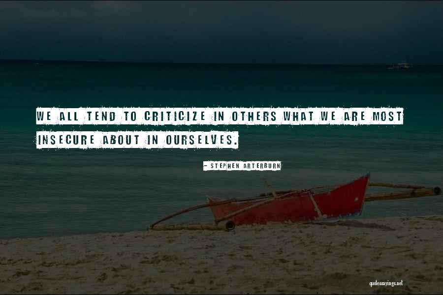 Insecure Quotes By Stephen Arterburn Insecure Quotes By Stephen Arterburn