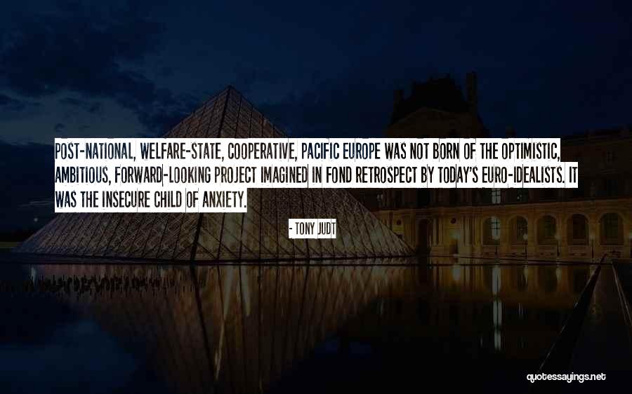 Insecure Quotes By Tony Judt Insecure Quotes By Tony Judt