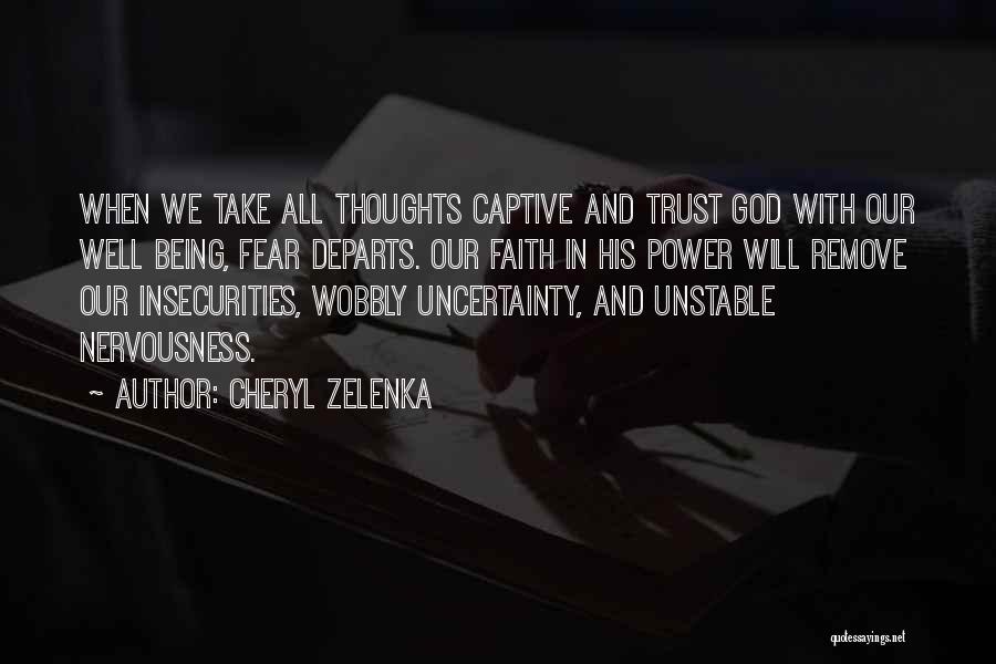 Insecurities And Trust Quotes By Cheryl Zelenka