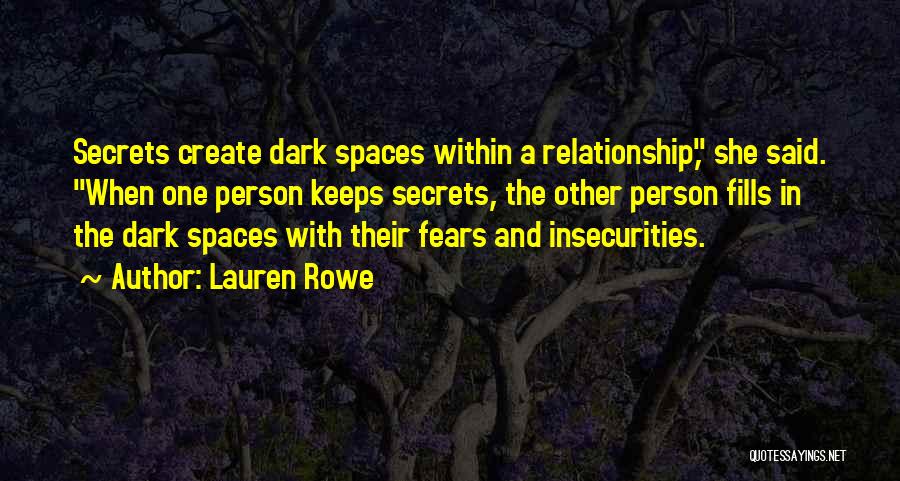 Insecurities Quotes By Lauren Rowe