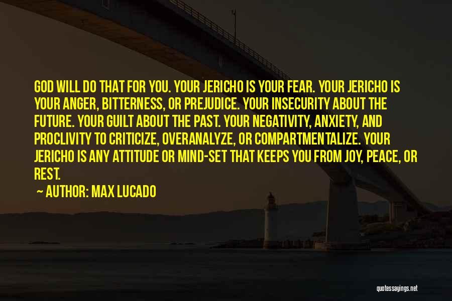Insecurity And Bitterness Quotes By Max Lucado